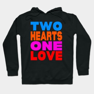 Two hearts one love Hoodie